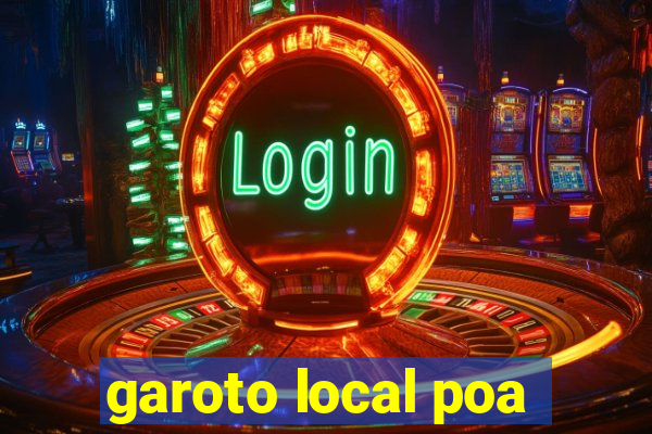 garoto local poa